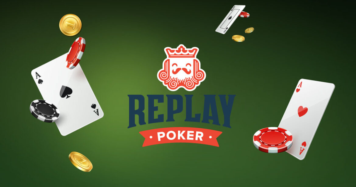 Replay Poker: A Guide to Free, Fun, and Skillful Online Poker